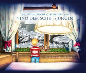 Nino der Schiffsjunge, Andrea Baitz, Kinderbuch Illustrator gesucht, Kinderbuchillustrator gesucht, Kinderbuch illustrieren lassen, Kinderbuch erstellen lassen, Kinderbuchillustrator Andrea Baitz, Buchillustrator gesucht, Buch Illustrator, Kinderbuch Illustration, Kinderbuchillustration, Buchillustration, Buch Illustration, suche kinderbuchillustrator, suche illustrator